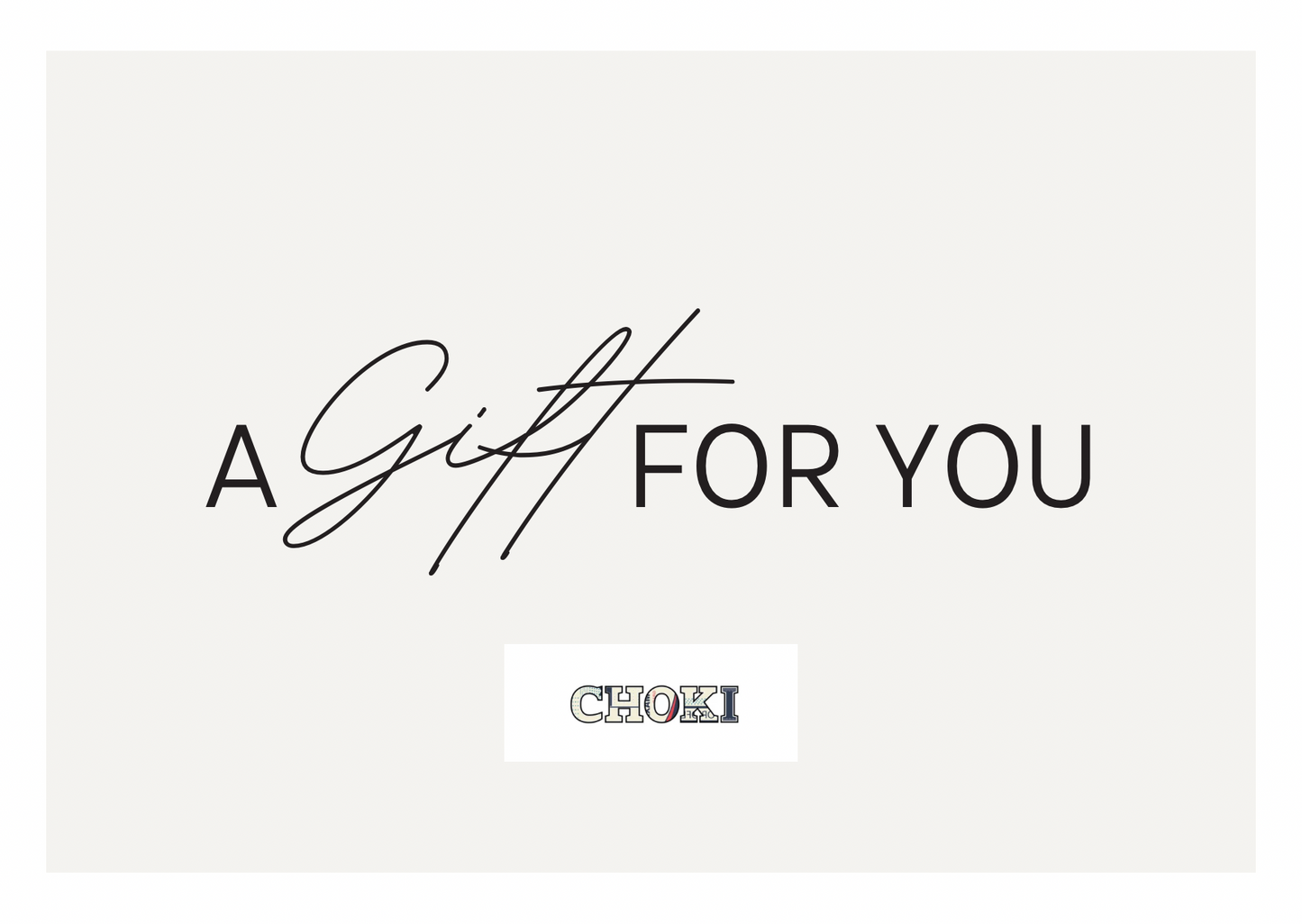 Choki Gift Voucher